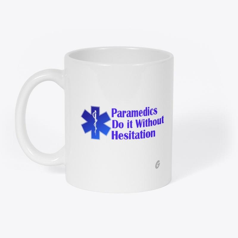 Paramedics Do It...