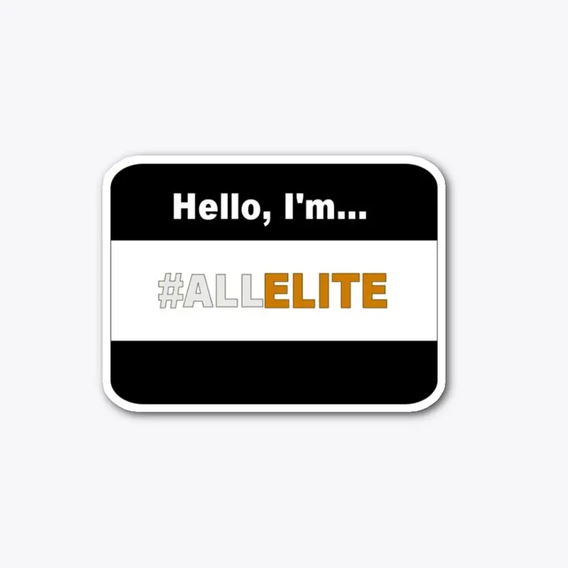 Hello, I'm #ALLELITE